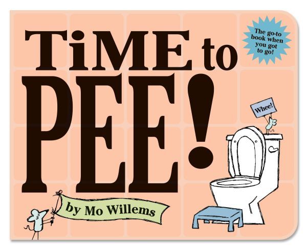 Time to Pee! Board Book